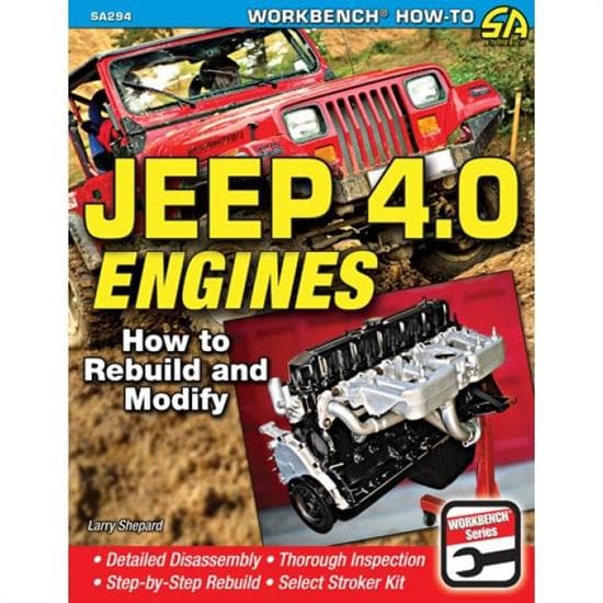 Car Tech SA294 How-To Rebuild/Modify Engine Book, Jeep 4L Engines