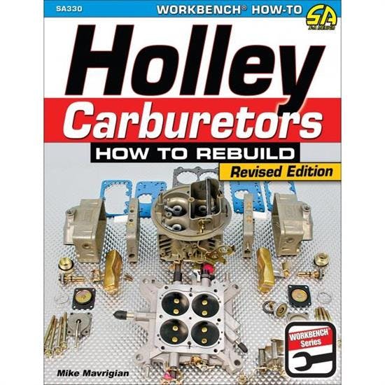Car Tech SA330 How-To Rebuild Holley Carburetors Book