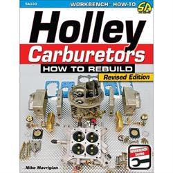 Car Tech SA330 How-To Rebuild Holley Carburetors Book