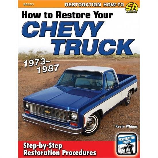 Car Tech SA331 How-To Restore Book, 1973-1987 Chevy Truck