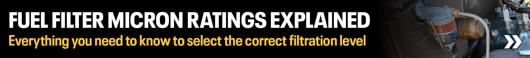 Fuel Filter Micron Ratings Explained