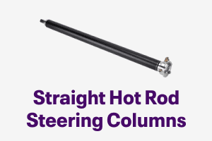 Straight Hot Rod Steering Columns