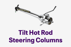 Tilt Hot Rod Steering Columns