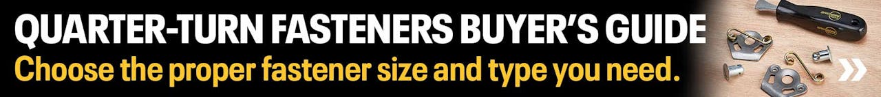 Quarter Turn Fasteners Buyer's Guide