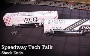 Speedway Tech Talk - Shock Ends