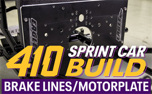 Brake Lines/Motorplate Installation - 410 Sprint Car Build