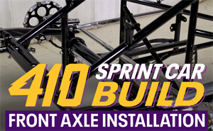 Front Axle Installation - 410 Sprint Car Build