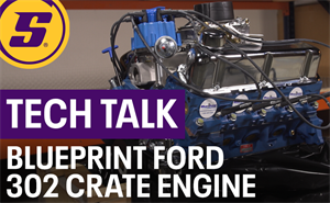 Ford 302 Crate Engine Tech Talk