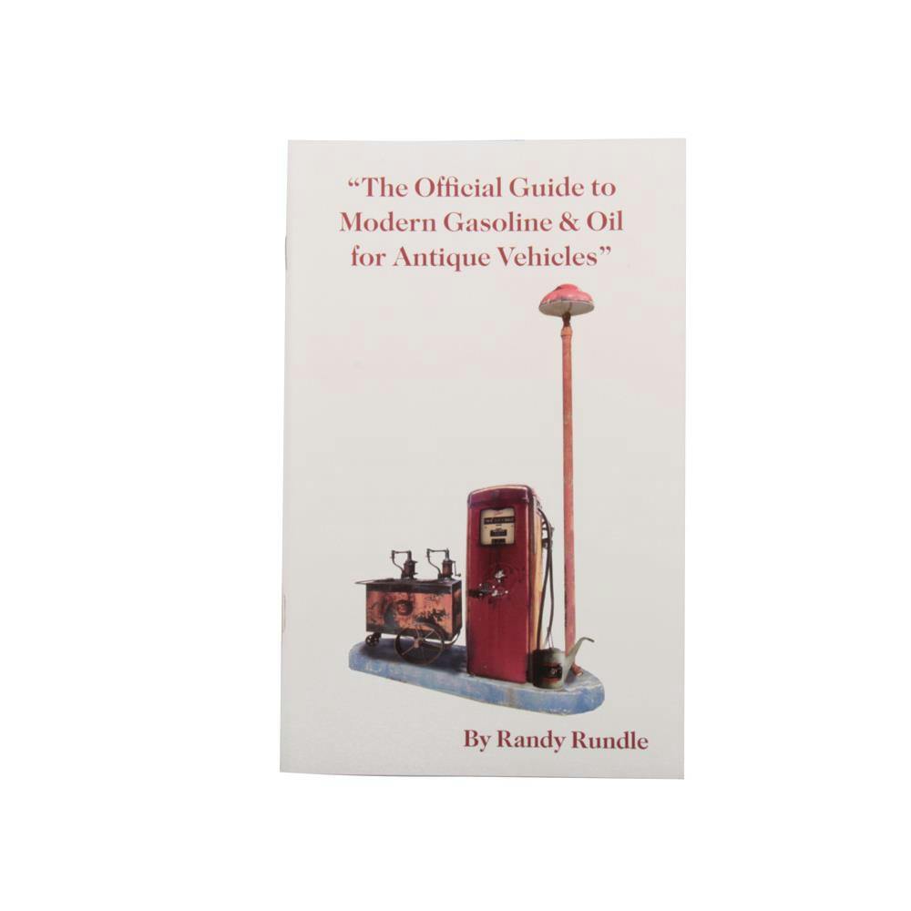 Official Guide to Modern Gasoline and Oil for Antique Vehicles
