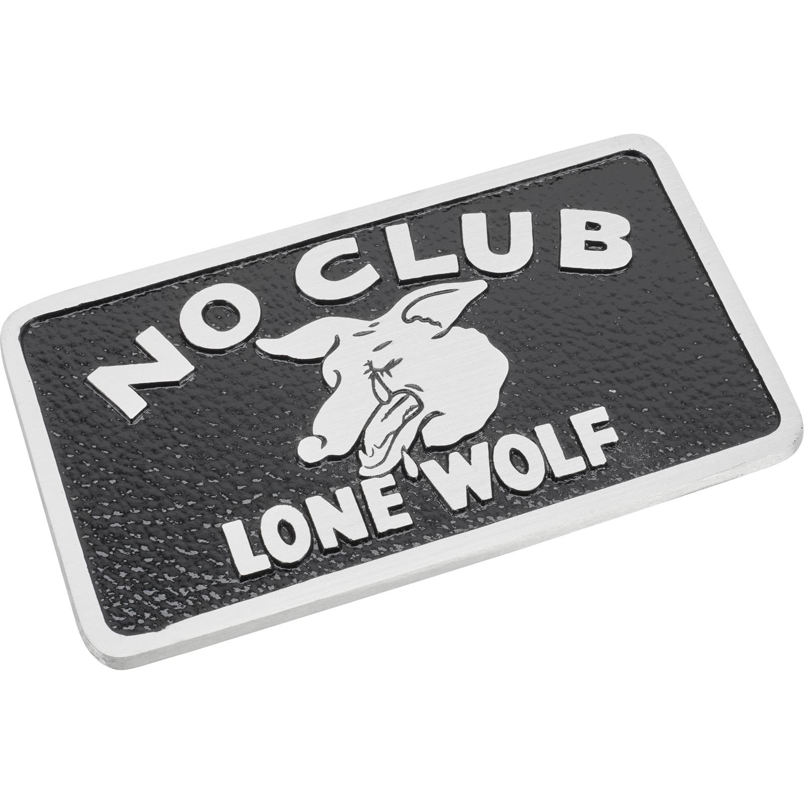 No Club Lone Wolf Car Club Plaque