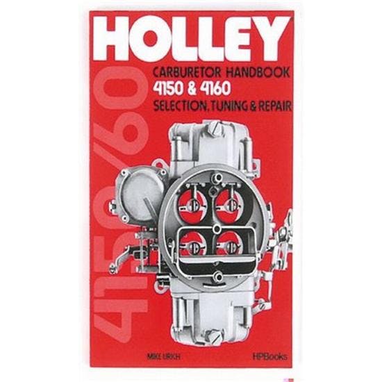 HP Books - Holley 4150 and 4160 Carburetors Handbook