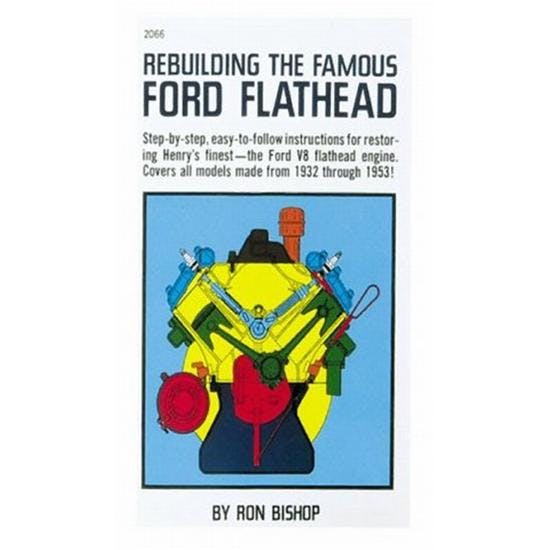 Rebuilding the Famous Ford Flathead, Instruction Book