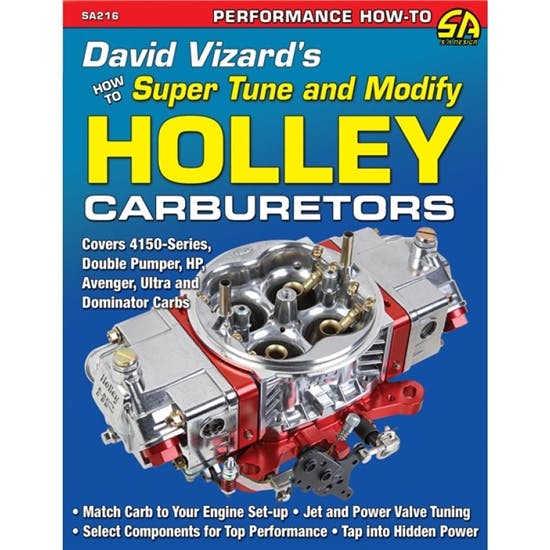CarTech SA216 David Vizard's How to Tune/Modify Holley Carbs