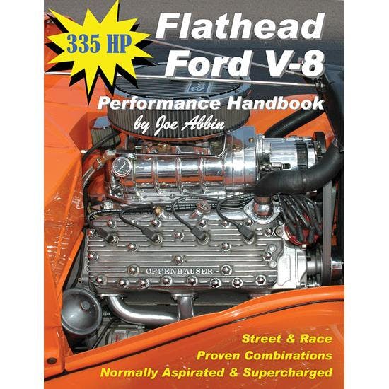 335 HP Flathead Ford V8 Performance Handbook