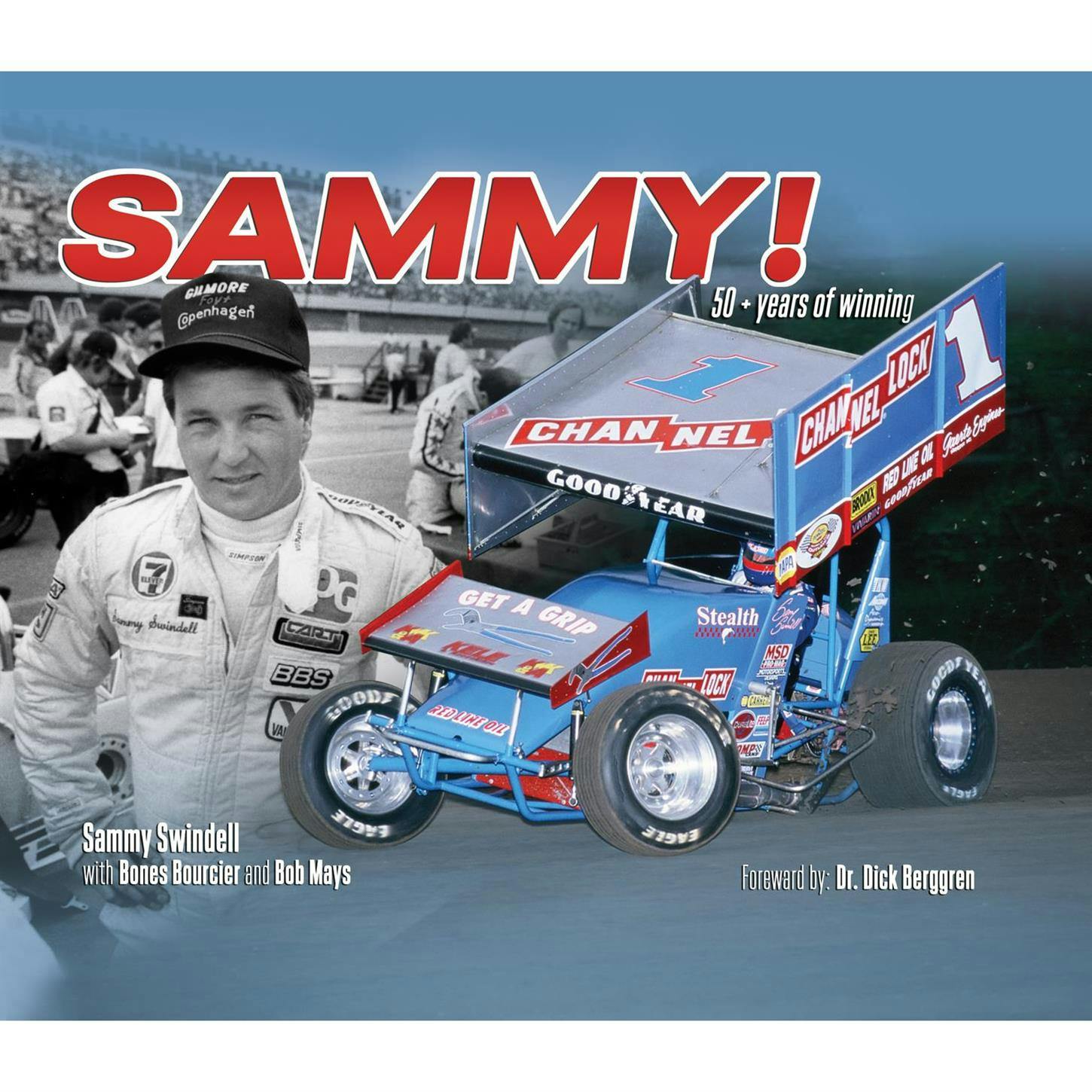 Sammy! 50+ Years of Winning, The Story of Sammy Swindell, Book